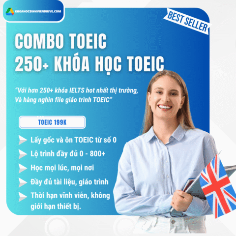 COMBO 250+ KHÓA HỌC VIP TOEIC 199K